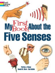 Title: My First Book About the Five Senses, Author: Patricia J. Wynne