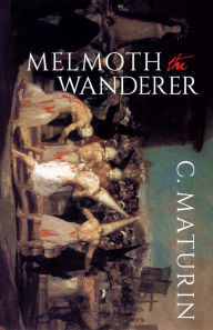 Title: Melmoth the Wanderer, Author: C. Maturin