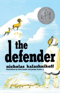 Title: The Defender, Author: Nicholas Kalashnikoff
