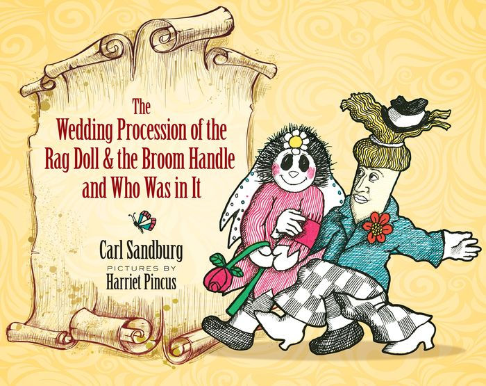 The Wedding Procession of the Rag Doll and the Broom Handle and Who Was
