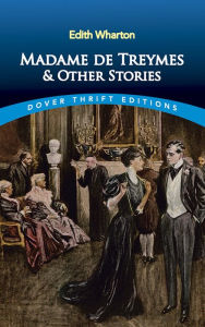 Title: Madame de Treymes and Other Stories, Author: Edith Wharton