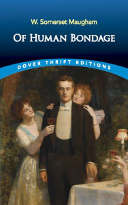 Title: Of Human Bondage, Author: W. Somerset Maugham