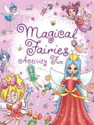 Title: Magical Fairies Activity Fun, Author: Lisa Regan