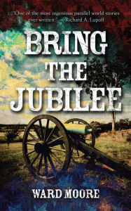 Downloading books for ipad Bring the Jubilee by Ward Moore 9780486834269