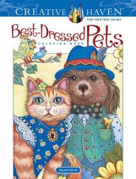 Rent e-books Creative Haven Best-Dressed Pets Coloring Book by Marjorie Sarnat