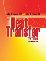 Title: A Heat Transfer Textbook: Fifth Edition, Author: John H Lienhard V