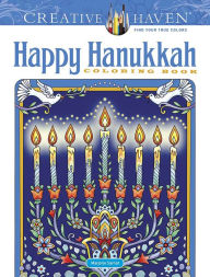 Title: Creative Haven Happy Hanukkah Coloring Book, Author: Marjorie Sarnat