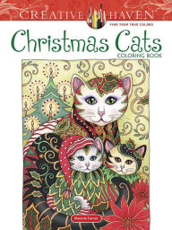 Title: Creative Haven Christmas Cats Coloring Book, Author: Marjorie Sarnat