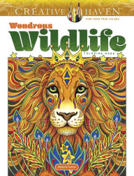 Title: Creative Haven Wondrous Wildlife Coloring Book, Author: Marjorie Sarnat