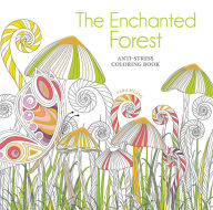 Title: The Enchanted Forest Coloring Book: Anti-Stress Coloring Book, Author: Sara Muzio