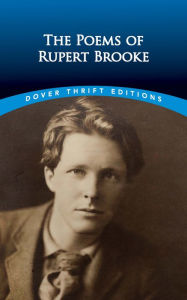 Title: The Poems of Rupert Brooke, Author: Rupert Brooke