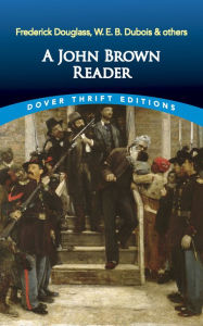 Title: A John Brown Reader, Author: John Brown