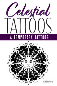 Title: Celestial Tattoos: 4 Temporary Tattoos, Author: Marty Noble