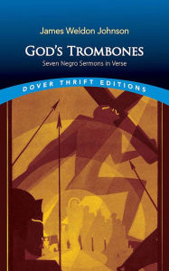 Title: God's Trombones: Seven Negro Sermons in Verse, Author: James Weldon Johnson