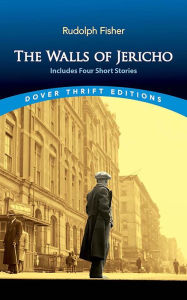 Title: The Walls of Jericho, Author: Rudolph Fisher