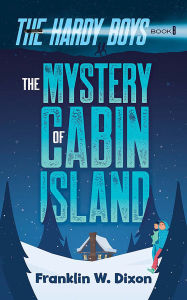Title: The Mystery of Cabin Island: The Hardy Boys Book 8, Author: Franklin W. Dixon