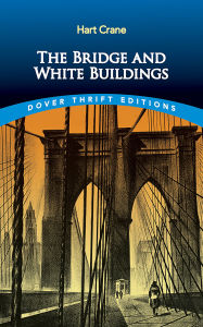 Title: The Bridge and White Buildings, Author: Hart Crane