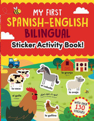 Title: My First Spanish-English Bilingual Sticker Activity Book!, Author: Sam Hutchinson