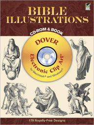 Bible Illustrations CD-ROM & Book (Dover Electronic Clip Art Series)