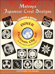 Matsuya Japanese Crest Designs (Dover Electronic Clip Art Series)