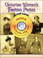 Victorian Women's Fashion Photos CD-ROM and Book
