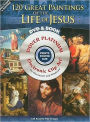 120 Great Paintings of the Life of Jesus