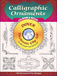 Calligraphic Ornaments: 166 Different Copyright-Free Designs