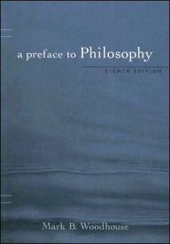 A Preface to Philosophy / Edition 8