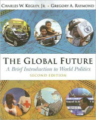The Global Future: A Brief Introduction to World Politics / Edition 2