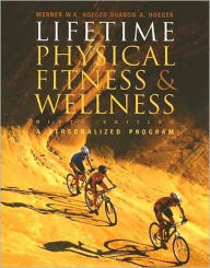 Lifetime Physical Fitness and Wellness (with Profile Plus 2007 CD) / Edition 9