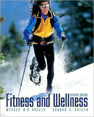 Fitness and Wellness (with Profile Plus 2007 and Personal Daily Log) / Edition 7