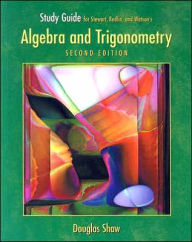 Study Guide for Stewart/Redlin/Watson's Algebra and Trigonometry, 2nd / Edition 2