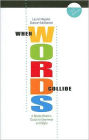 When Words Collide: A Media Writer's Guide to Grammar and Style / Edition 7