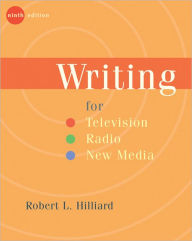 Writing for Television, Radio, and New Media / Edition 9