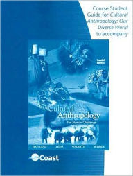 Telecourse Study Guide (Cultural Anthropology: Our Diverse World) for Haviland/Prins/Walrath's Cultural Anthropology: The Human Challenge, 12th / Edition 12