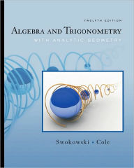 Algebra and Trigonometry with Analytic Geometry / Edition 12