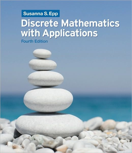 Discrete Mathematics With Applications / Edition 4 By Susanna S. Epp ...