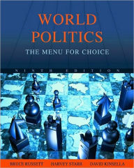 Title: World Politics: The Menu for Choice / Edition 9, Author: Bruce Russett