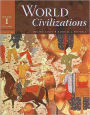 World Civilizations: Volume I: To 1700 / Edition 5