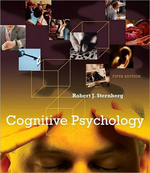 Cognitive Psychology, 5th Edition / Edition 5 By Robert J. Sternberg ...