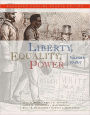 Liberty, Equality, Power: Volume I: to 1877, Enhanced Concise Edition / Edition 4
