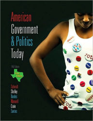 American Government and Politics Today - Texas Edition, 2009-2010 / Edition 14