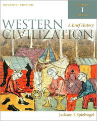Title: Western Civilization: A Brief History, Volume I, 7th Edition / Edition 7, Author: Jackson J. Spielvogel