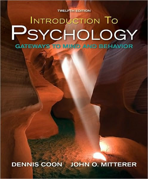 Introduction To Psychology Gateways To Mind And Behavior With Concept Maps And Revisediews