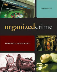 Organized Crime, 9th Edition / Edition 9