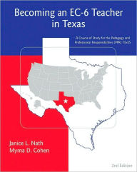 Becoming an EC-6 Teacher in Texas / Edition 2