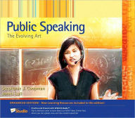 Public Speaking: The Evolving Art, Enhanced Edition / Edition 1