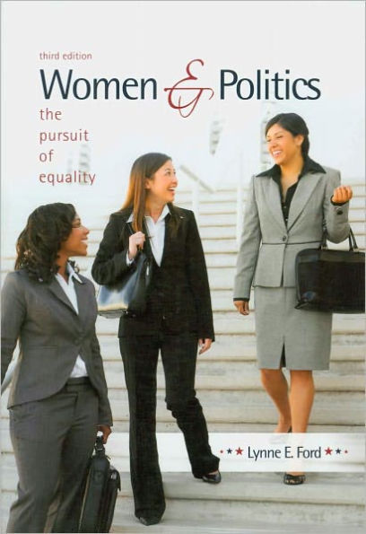 Women and Politics: The Pursuit of Equality / Edition 3