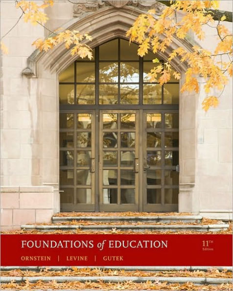 Foundations of Education, 11th Edition / Edition 11