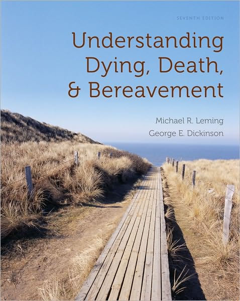 Understanding Dying, Death, And Bereavement / Edition 7 By Michael R ...